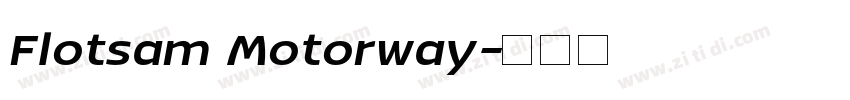 Flotsam Motorway字体转换